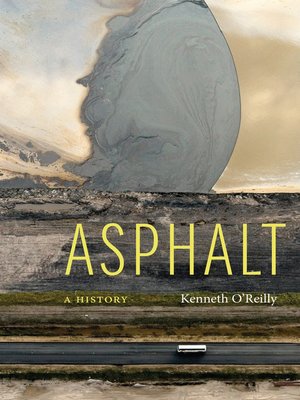 cover image of Asphalt: a History
